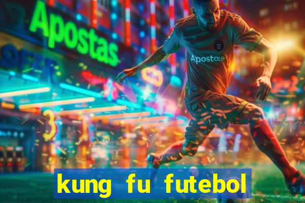 kung fu futebol clube dublado torrent